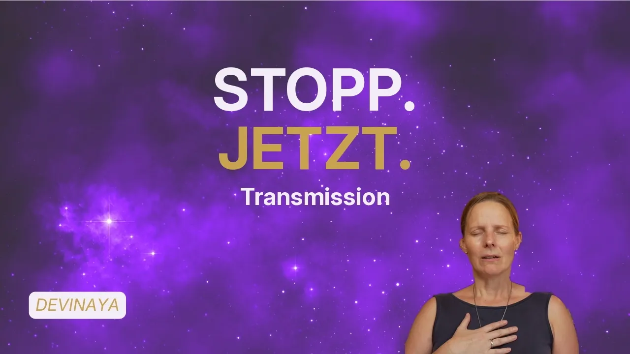 Warum du jetzt eine Pause brauchst | Transmissions von Devinaya