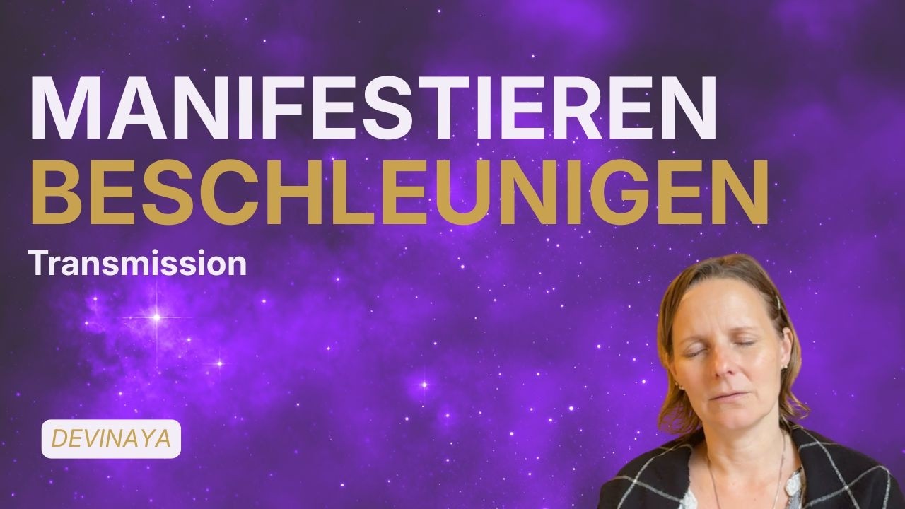 Videovorschau: Manifestations-Geheimnis: So ziehst du Fülle & Liebe schneller an I Transmissions von Devinaya