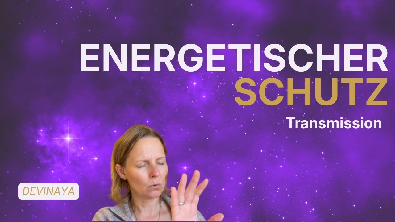 Videovorschau: Können wir negative Energien anderer aufnehmen? I Transmissions von Devinaya